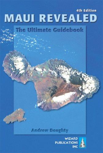 Maui Revealed: The Ultimate Guidebook cover