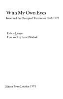 With My Own Eyes: Israel and the Occupied Territories, 1967-1973 cover