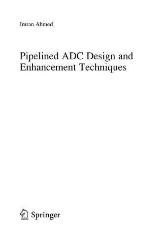 Pipelined ADC Design and Enhancement Techniques (Analog Circuits and Signal Processing) cover