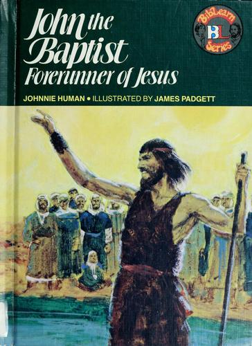 John the Baptist: Forerunner of Jesus (Biblearn Series) cover