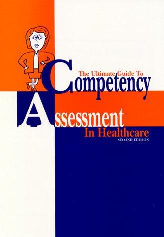 The Ultimate Guide to Competency Assessment in Health Care cover