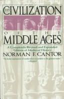 The Civilization of the Middle Ages: A Completely Revised and Expanded Edition of Medieval History, the Life and Death of a Civilization cover