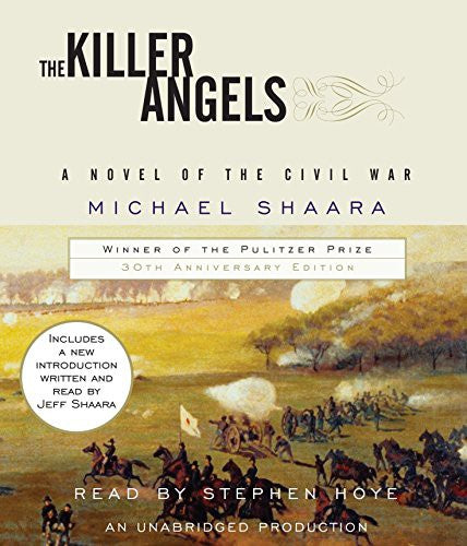 The Killer Angels: The Classic Novel of the Civil War cover