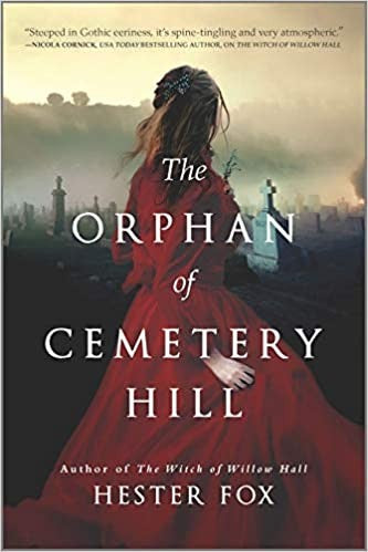 The Orphan of Cemetery Hill: A Novel – A Compelling 19th Century Gothic Mystery of the Supernatural cover