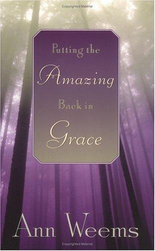 Putting the Amazing Back in Grace cover