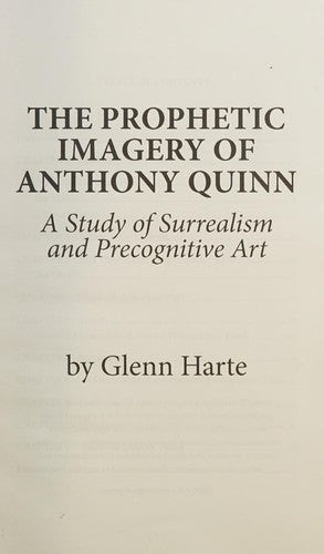The Prophetic Imagery of Anthony Quinn: A Study of Surrealism and Precognitive Art (1) cover