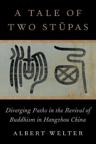 A Tale of Two Stupas: Diverging Paths in the Revival of Buddhism in China cover