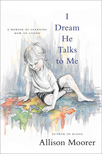 I Dream He Talks to Me: A Memoir of Learning How to Listen cover