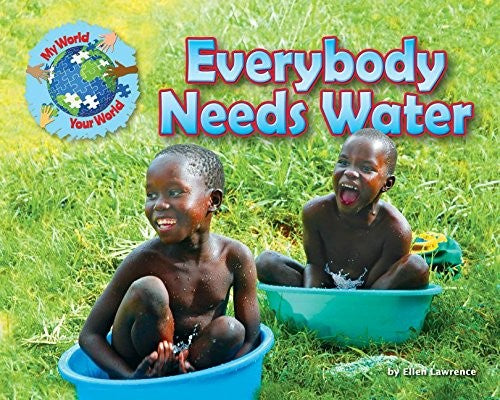 Everybody Needs Water (My World, Your World) cover
