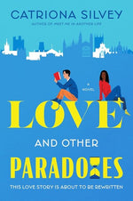 Love and Other Paradoxes: Uplifting Time Travel Romance with a Touch of Magic, Get Ready to Believe in Fate Again