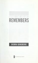 What the Heart Remembers