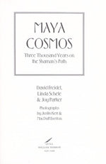 Maya Cosmos: Three Thousand Years on the Shaman's Path