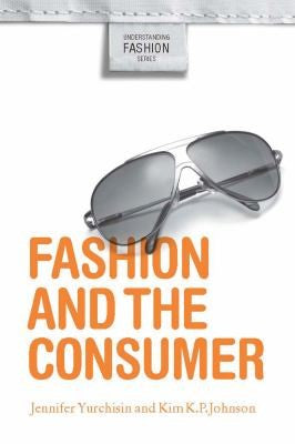 Fashion and the Consumer (Understanding Fashion) cover