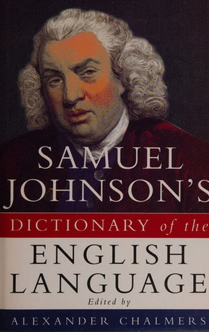 Samuel Johnson's Dictionary of the English Language