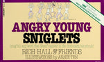 Angry Young Sniglets (Snig'Lit : Any Word That Doesn't Appear in the Dictionary, but Should)