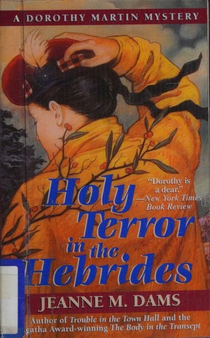 Holy Terror in the Hebrides (Dorothy Martin Mysteries, No. 3)