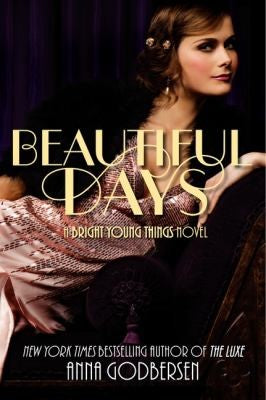 Beautiful Days (Bright Young Things, 2) cover
