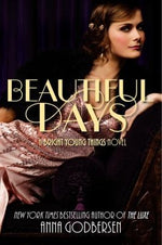 Beautiful Days (Bright Young Things, 2)