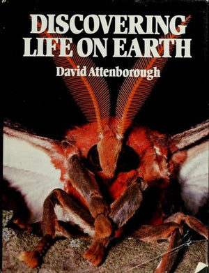 Discovering Life on Earth: A Natural History