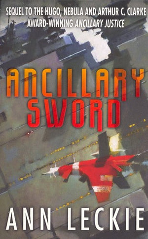 Ancillary Sword (Imperial Radch, 2)