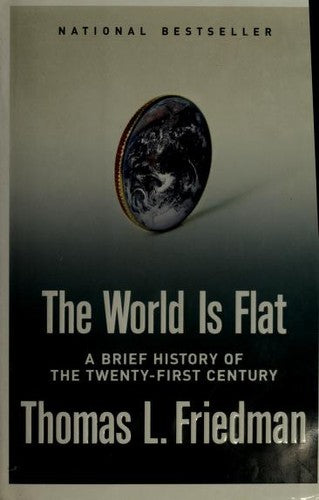 The World Is Flat: A Brief History of the Twenty-first Century cover