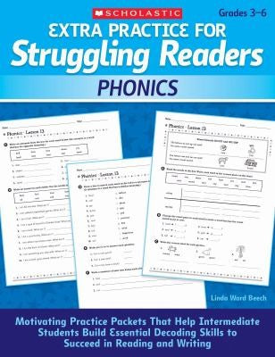 Extra Practice for Struggling Readers: Phonics: Motivating Practice Packets That Help Intermediate Students Build Essential Decoding Skills to Succeed in Reading and Writing cover