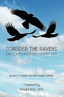 Consider the Ravens: On Contemporary Hermit Life cover