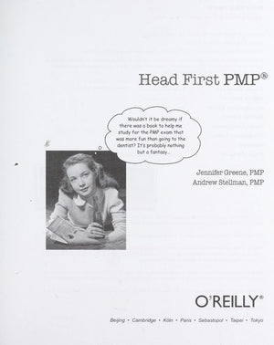 Head First PMP: A Brain-Friendly Guide to Passing the Project Management Professional Exam