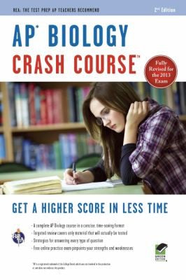 AP® Biology Crash Course, 2nd Ed., Book + Online: Get a Higher Score in Less Time (Advanced Placement (AP) Crash Course)