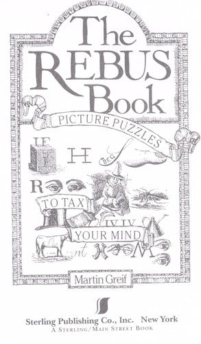 The Rebus Book: Picture Puzzles to Tax Your Mind cover