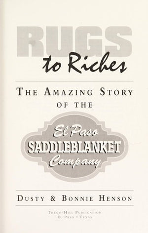 Rugs to riches: The amazing story of the El Paso Saddleblanket Company