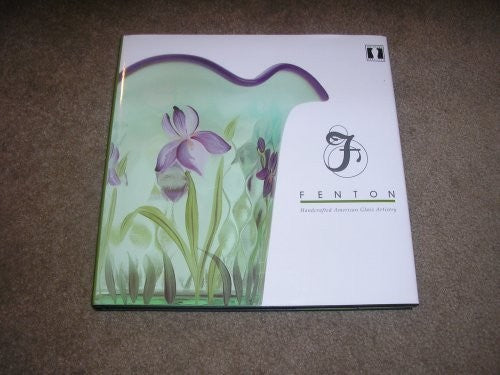 FENTON handcrafted American Glass Artistry DELUXE SIGNATURE EDITION cover