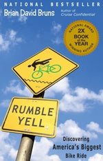 Rumble Yell: Discovering America's Biggest Bike Ride