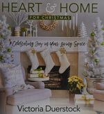 Heart & Home for Christmas: Celebrating Joy in Your Living Space
