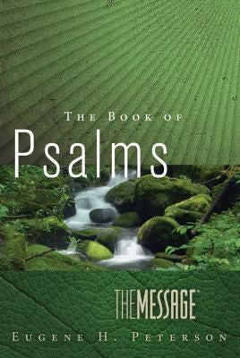 The Message of Psalms: In Contemporary Language cover