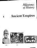 Ancient Empires (Milestones of History ; 1) cover