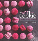The Art of the Cookie: Baking Up Inspiration by the Dozen cover