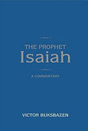 The Prophet Isaiah: A Commentary