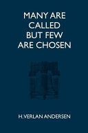 Many Are Called But Few Are Chosen