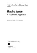 Shaping Space: A POLYHEDRAL APPROACH (Design Science Collection)