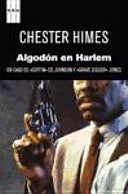 Algodón en Harlem: Un caso de «Coffin» Ed Johnson y «Grave Digger» Jones cover