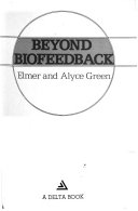 Beyond Biofeedback (A Delta book)