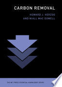 Carbon Removal (The MIT Press Essential Knowledge series)