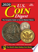 2020 U.S. Coin Digest: The Complete Guide to Current Market Values