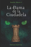 La Dama de la Ciudadela (Battle Shore) (Spanish Edition) cover