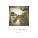 The Moth Wing Diaries cover