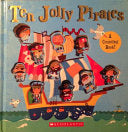 Ten Jolly Pirates [A Counting Book] Boardbook Ages 3+ cover