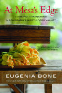 At Mesa's Edge: Cooking and Ranching in Colorado's North Fork Valley cover