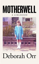 Motherwell A Girlhood cover