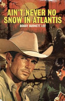 Ain't Never No Snow In Atlantis cover